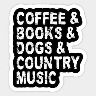 Coffee Books Dogs Country Music Sticker